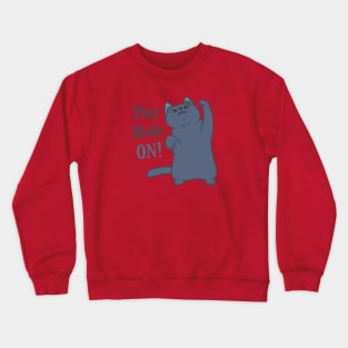 Play Mode ON Cat Crewneck Sweatshirt